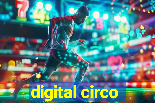 digital circo